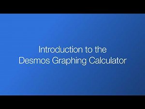 Introduction to the Desmos Graphing Calculator