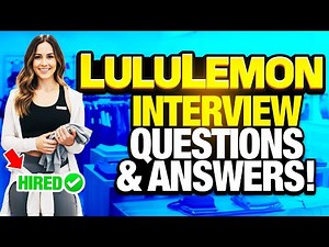 LULULEMON Interview Questions and Answers (How to Pass a Lululemon Interview)