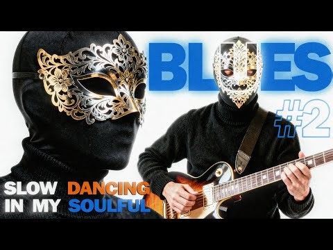 Slow Blues | Slow Dancing in My Soulful (Vol. 2)