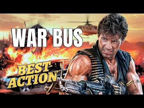 War Bus | Action Movie