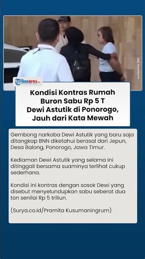Rumah Sederhana Buron Sabu Rp 5 T Dewi Astutik di Ponorogo, Ditinggali oleh Suami dan Anak