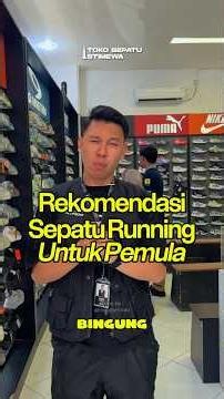 Rekomendasi sepatu lari untuk pemula!🫵🏻