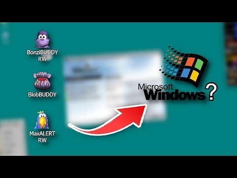 Running BonziBuddy, BlobBuddy and MaxAlert Rewritten on Windows 98?