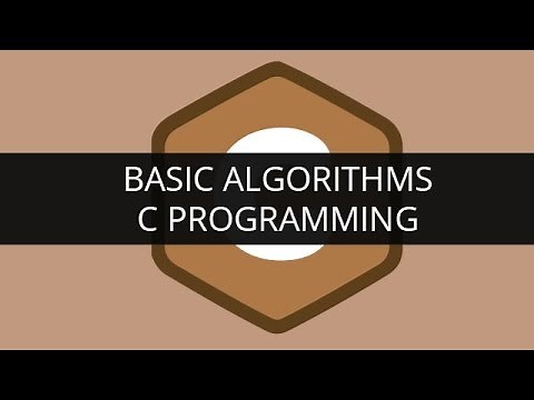 Understanding Basic Algorithms in C Programming | Edureka