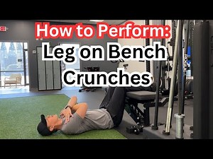 How to Perform: Legs on Bench Crunches