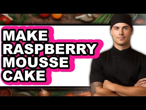 How To Make Raspberry Mousse Cake - Easy Guide