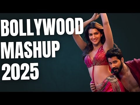 NON STOP HINDI DJ SONGS MIX MASHUP 2025 | BOLLYWOOD DANCE PARTY REMIXES 2025
