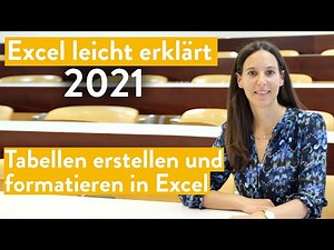 Excel einfach erklärt: Tabellen erstellen und formatieren (Pivot Tabelle) 2021