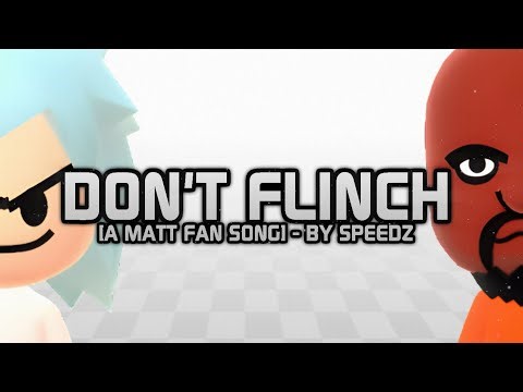 Don't Flinch - VS Matt / Friday Night Funkin'