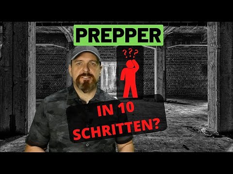 In 10 Schritten zum Prepper - Vorräte alleine sind es nicht! 🤔🤨