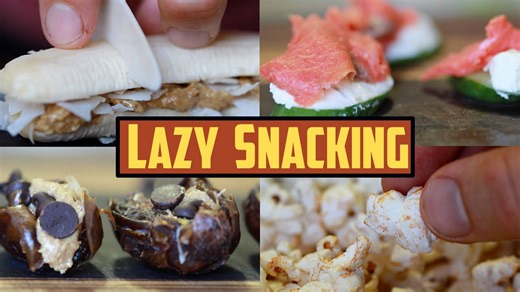 The Ultimate Guide to Lazy Snacking (3 Ingredients Each)