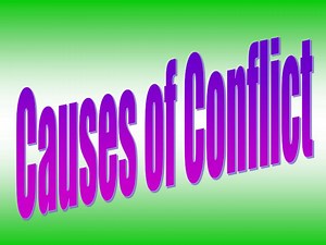 Causes of Conflict - SlideServe