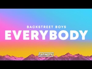 Backstreet Boys – Everybody (Backstreet's Back)