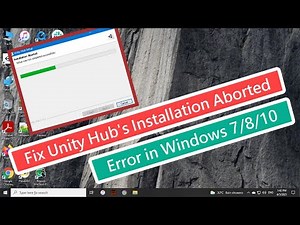 Fix Unity Hub's Installation Aborted Error In Windows 7/8/10