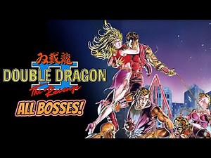 Double Dragon II NES – All Boss Fights Showcase