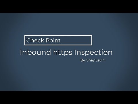 Check Point Inbound SSL inspection tutorial