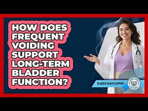 How Does Frequent Voiding Support Long-Term Bladder Function?