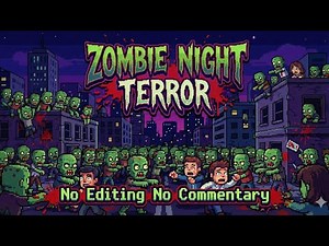 Zombie Night Terror: Raw Gameplay – Pixel Horror Puzzle & Zombie Control (No Commentary, Unedited)