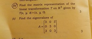 (b) Find the matrix representation of the linear transformation... | Filo