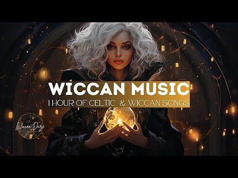 🔮 1 Hour of Wiccan Music |Celtic, Spiritual Music