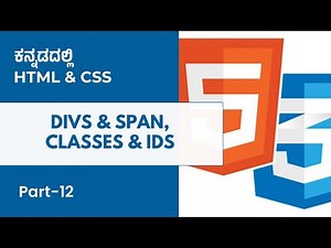 Part 12 - Divs & span, classes & ids | HTML & CSS in Kannada | MicroDegree #microdegree