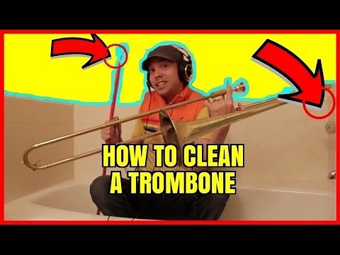 HOW TO CLEAN A TROMBONE (Cleaning your Trombone, Mouthpiece & Slide with Bathtub) Maintenance
