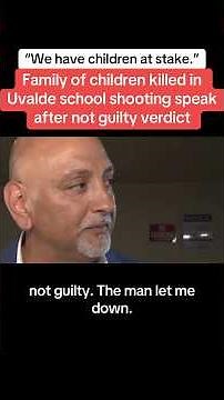 Family Of Children Killed In Uvalde School Shooting Speak After Not Guilty Verdict