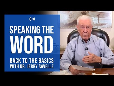 Back To The Basics: Speaking the Word