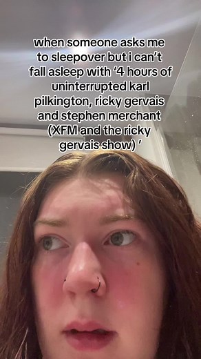 Can't Sleep Without Karl Pilkington & Ricky Gervais?