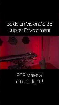 Boids on VisionOS 26 Jupiter environment, the PBR material reflects real light! #applevisionpro