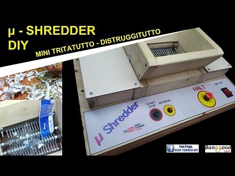 COSTRUIRE mini shredder DIY - HOW TO MAKE A MINI SHREDDER