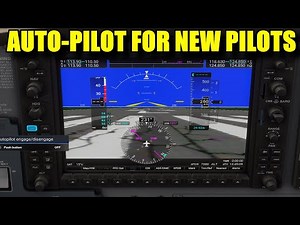 FS2024: The Fundamentals Of Flight Simming | Video 3 - New Pilot's Auto Pilot Guide!