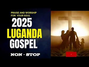 Latest Ugandan Gospel Music Non-stop 2025 (luganda worship & Praise Mix Vol.12 ||Dj onny pro 256