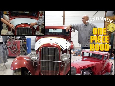 How to Build: a One Piece Hood to Fit a 1931 Model A body with a 1932 Grill Shell and PAINTED