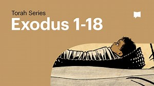 Exodus Pt. 1: Torah Series