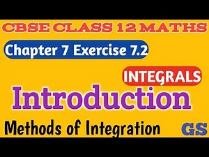 Chapter 7 - Exercise 7.2 Integrals Introduction -Methods of integration? | CBSE Class 12 Maths Tamil