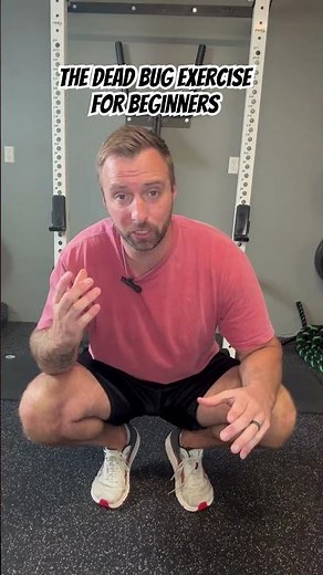 The Dead Bug Exercise For Beginners | How To Perform And What To Watch For