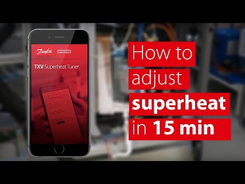 Danfoss TXV Superheat Tuner app — a quick walkthrough guide