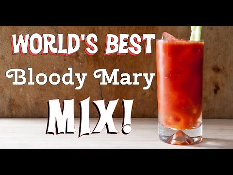 World's BEST! Bloody Mary Mix