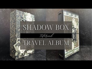 DIY Shadow Box & Travel Album Tutorial - P.S. I Love You - Album Kit Vol. 08 2023