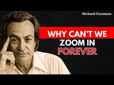 The Universe’s Pixel: Richard Feynman on Why Reality Has a Hard Limit | #Physics