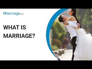 What Is Marriage and Why Does It Matter?| Marriage.com