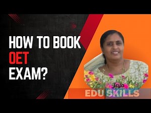 How to Book your OET Exam? - OET Exam Booking made easy - Edu Skills OET FREE