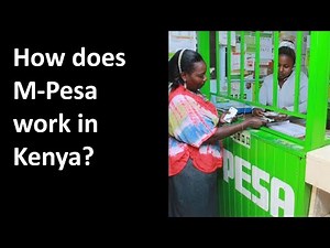 How does M-Pesa work in Kenya?