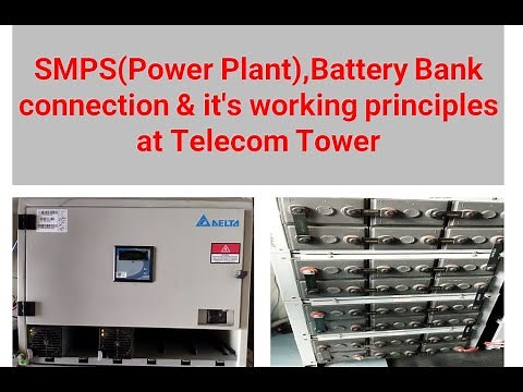 SMPS(Power Plant) & Battery Bank connection & it's working principles at Telecom Tower