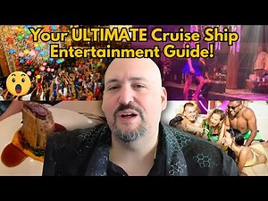 THE Ultimate Cruise Ship Entertainment Guide For your Next Cruise