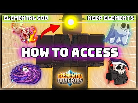 How to Get Permanent Elements with the Elemental God ( Roblox Elemental Dungeons )