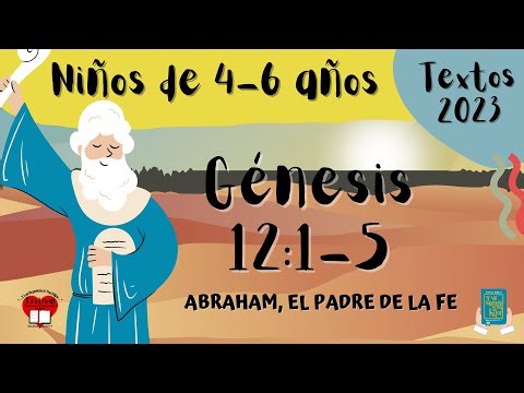 Génesis 12: 1-5 - Niños de 4 a 6 años 2023