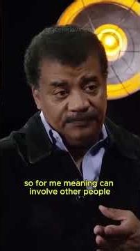 Neil deGrasse Tyson: Stop Searching for Meaning in Life! #science #space #universe