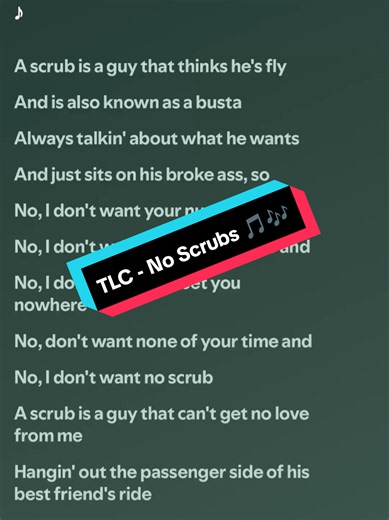 TLC - No Scrubs 🎵🎶 #Music #Lyrics #Spotify #TLC #NoScrubs | TLC – No Scrubs